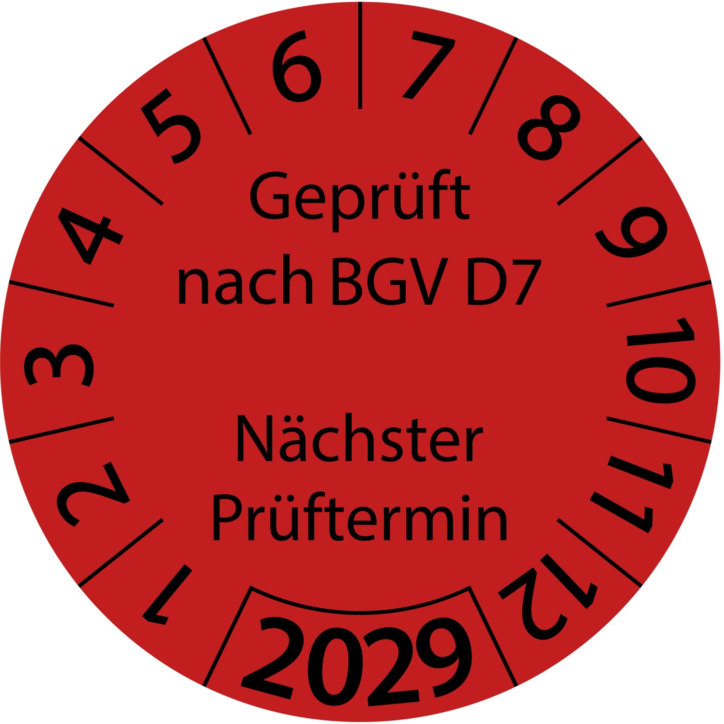 Einjahresprüfetiketten, Geprüft nach BGV D7, Nächster Prüftermin, Startjahr: 2029 aus Papier oder Plastik