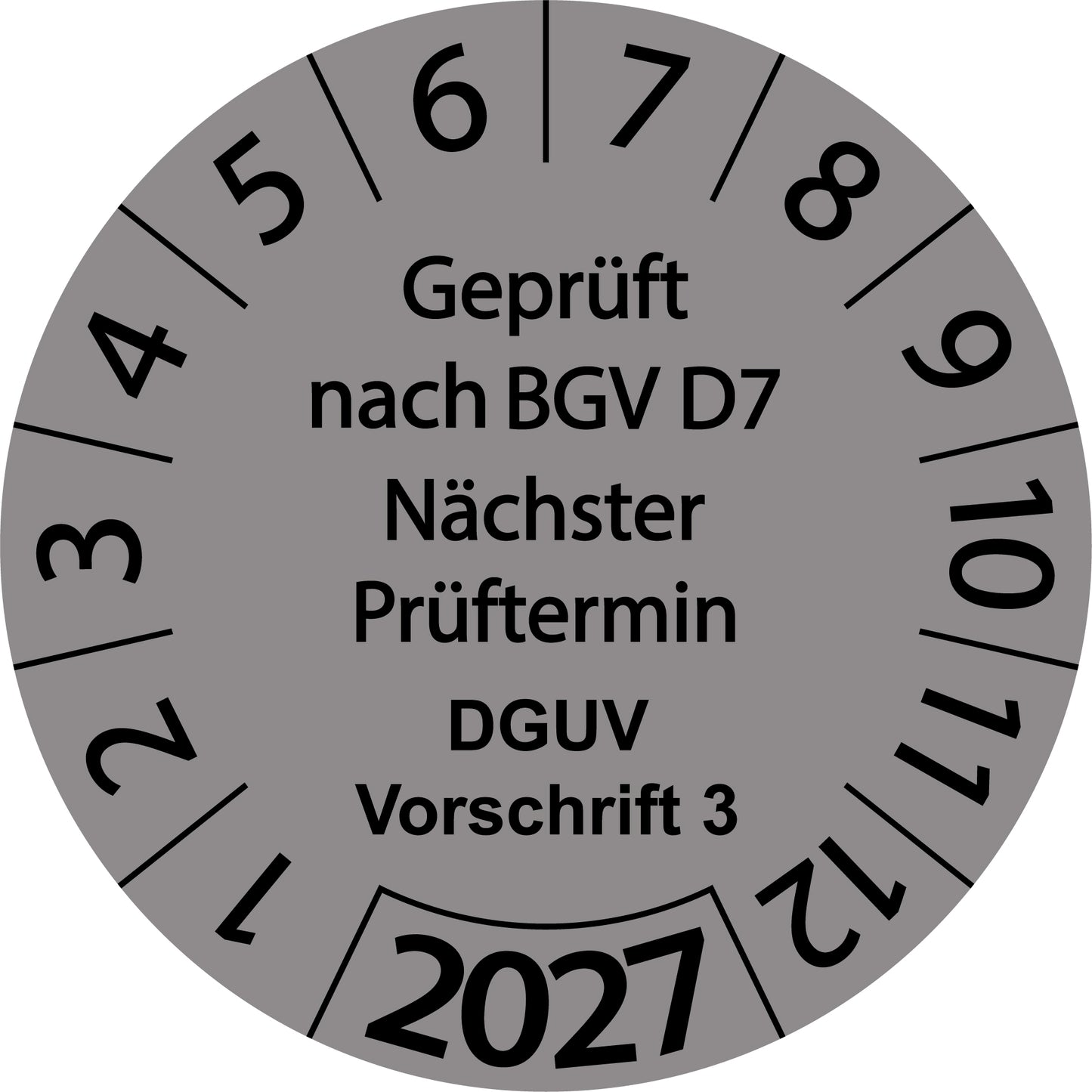 Einjahresprüfetiketten, Geprüft nach BGV D7, Nächster Prüftermin, DGUV Vorschrift 3, Startjahr: 2027 aus Papier oder Plastik