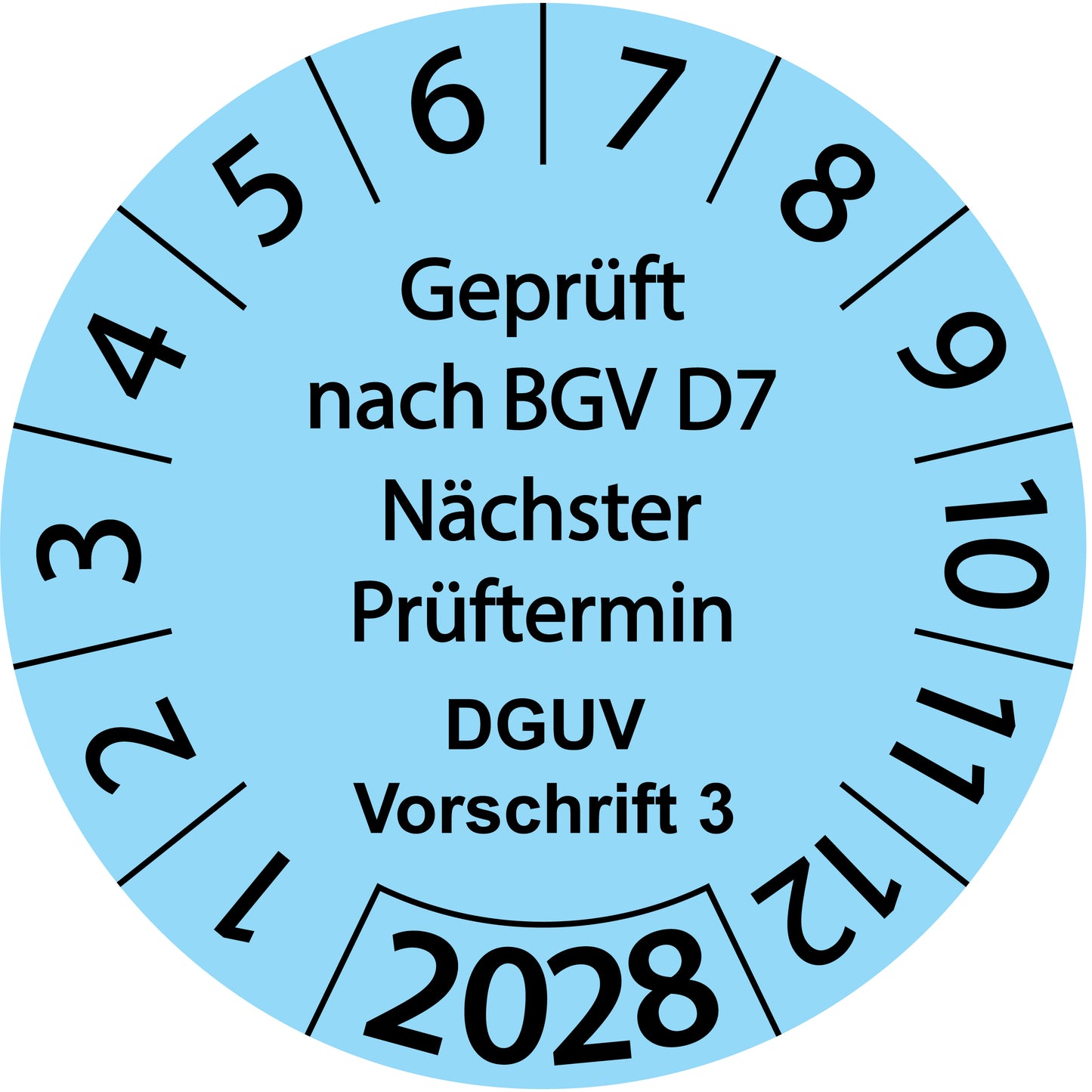 Einjahresprüfetiketten, Geprüft nach BGV D7, Nächster Prüftermin, DGUV Vorschrift 3, Startjahr: 2028 aus Papier oder Plastik