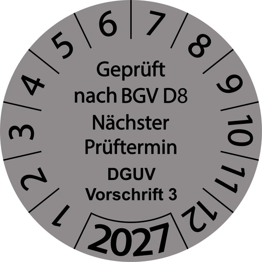 Einjahresprüfetiketten, Geprüft nach BGV D8, Nächster Prüftermin, DGUV Vorschrift 3, Startjahr: 2027 aus Papier oder Plastik