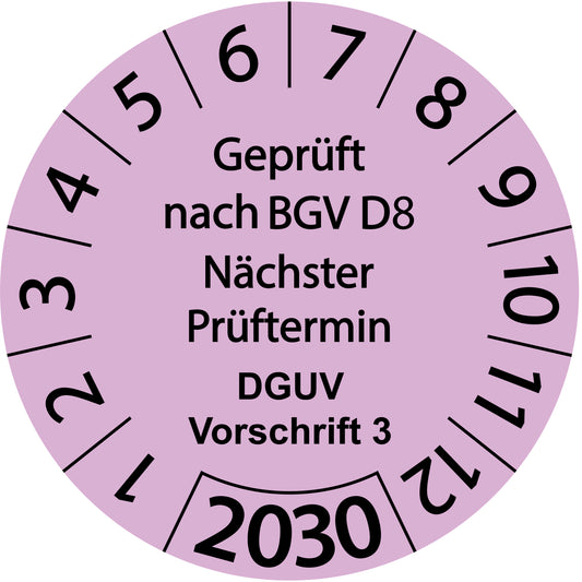 Einjahresprüfetiketten, Geprüft nach BGV D8, Nächster Prüftermin, DGUV Vorschrift 3, Startjahr: 2030 aus Papier oder Plastik