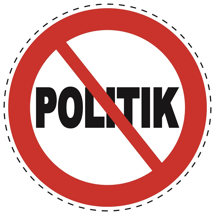 Verbotsaufkleber "Keine Politik" aus PVC Plastik, ES-SI24300