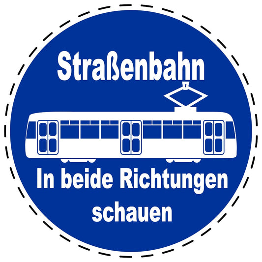 Gebotsaufkleber "Straßenbahn Schau beide Wege" aus PVC Plastik, ES-SIM1190