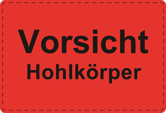 Versandaufkleber "Vorsicht Hohlkörper" aus Plastik