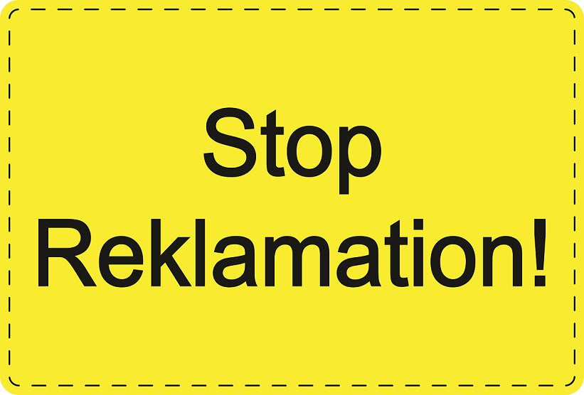 Versandaufkleber "Stop Reklamation!" aus Plastik