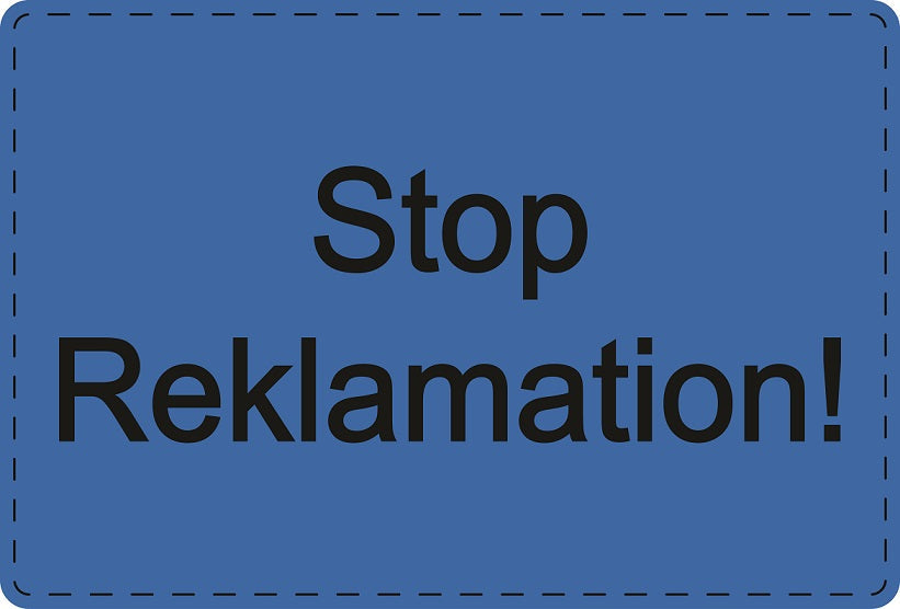 Versandaufkleber "Stop Reklamation!" aus Plastik