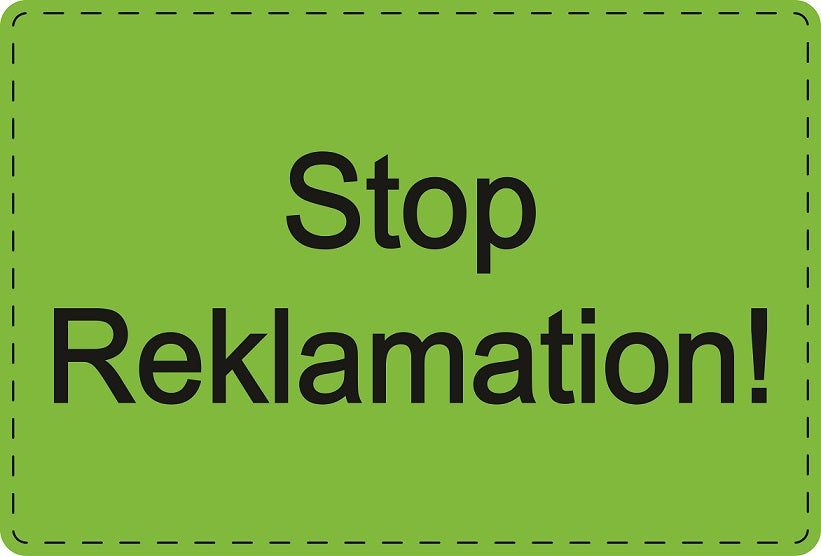 Versandaufkleber "Stop Reklamation!" aus Plastik