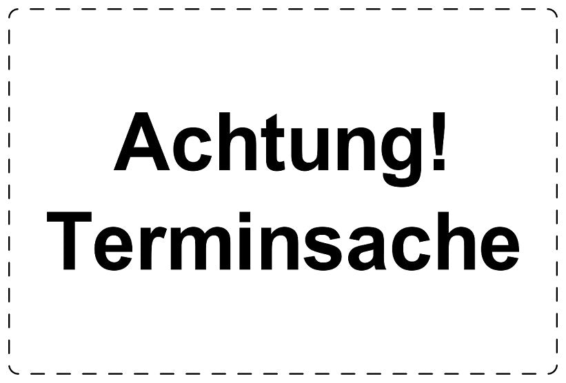 Versandaufkleber "Achtung! Terminsache" aus Plastik