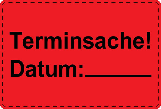 Versandaufkleber "Terminsache! Datum: ____" aus Plastik
