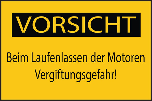 Baustellenaufkleber "Vorsicht Beim Laufenlassen der Motoren Vergiftungsgefahr!" gelb LO-BAU-1670