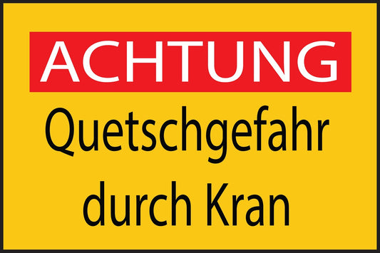 Baustellenaufkleber "Achtung Quetschgefahr durch Kran" gelb LO-BAU-1840