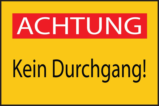 Baustellenaufkleber "Achtung Kein Durchgang!" gelb LO-BAU-1880