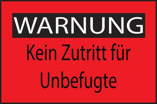 Baustellenaufkleber "Warnung Kein Zutritt für Unbefugte" gelb LO-BAU-1980