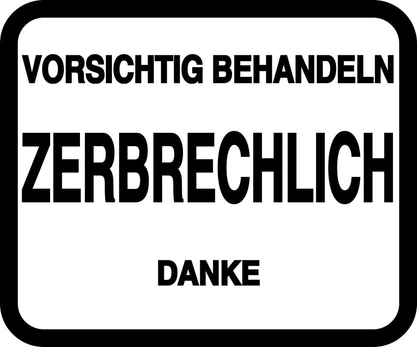 Zerbrechlich - Fragile Aufkleber "VORSICHTIG BEHANDELN ZERBRECHLICH DANKE" LO-FRAGILE-H-10000-88-0