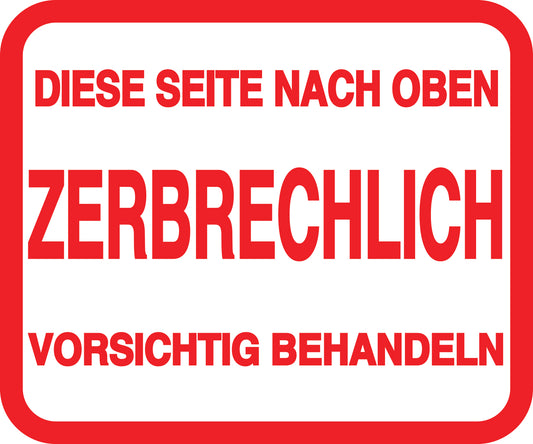 Zerbrechlich - Fragile Aufkleber "DIESE SEITE NACH OBEN ZERBRECHLICH VORSICHTIG BEHANDELN" LO-FRAGILE-H-10100-14-0