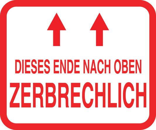 Zerbrechlich - Fragile Aufkleber "DIESES ENDE NACH OBEN ZERBRECHLICH" LO-FRAGILE-H-10700-14-0