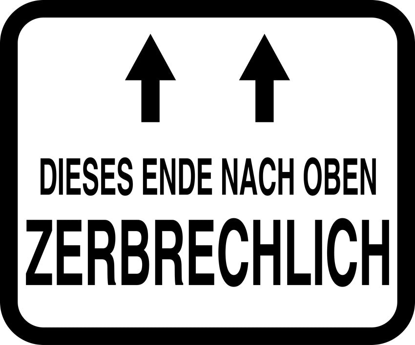 Zerbrechlich - Fragile Aufkleber "DIESES ENDE NACH OBEN ZERBRECHLICH" LO-FRAGILE-H-10700-88-0