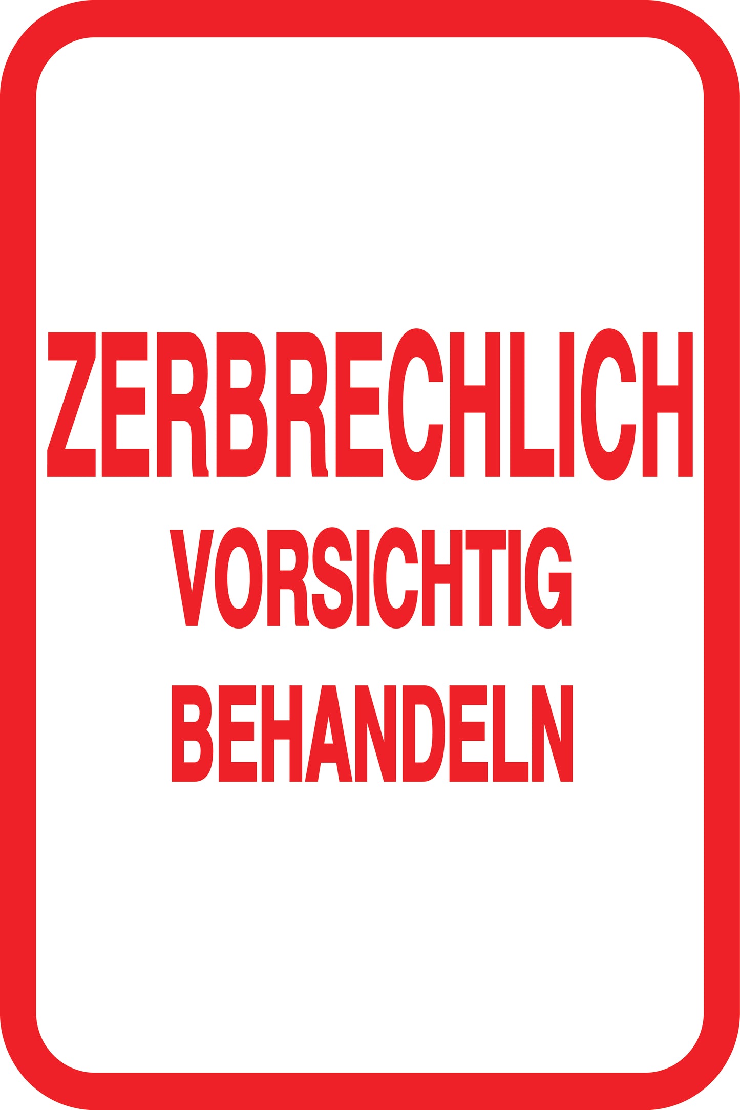 Zerbrechlich - Fragile Aufkleber "ZERBRECHLICH VORSICHTIG BEHANDELN" LO-FRAGILE-V-10500-14-0