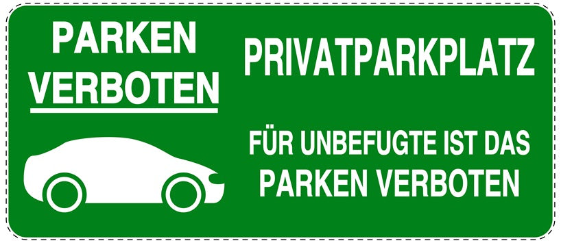 Parken verboten Aufkleber "Parken verboten Privatparkplatz Für Unbefugte ist das Parken verboten" LO-NPRK-1080-54