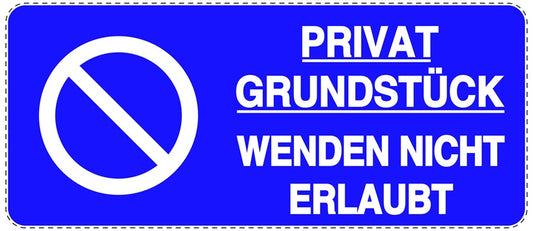 Parken verboten Aufkleber "Privatgrundstück Wenden nicht erlaubt" LO-NPRK-1160-44