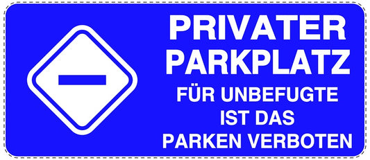 Parken verboten Aufkleber "Privater Parkplatz für Unbefugte ist das Parken verboten" LO-NPRK-1180-44