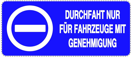 Parken verboten Aufkleber "Durchfahrt nur für Fahrzeuge mit Genehmigung" LO-NPRK-1240-44