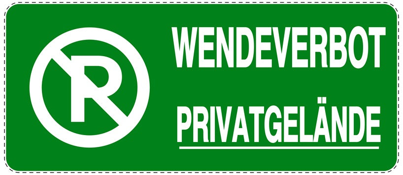 Parken verboten Aufkleber "Wendeverbot Privatgelände" LO-NPRK-1250-54