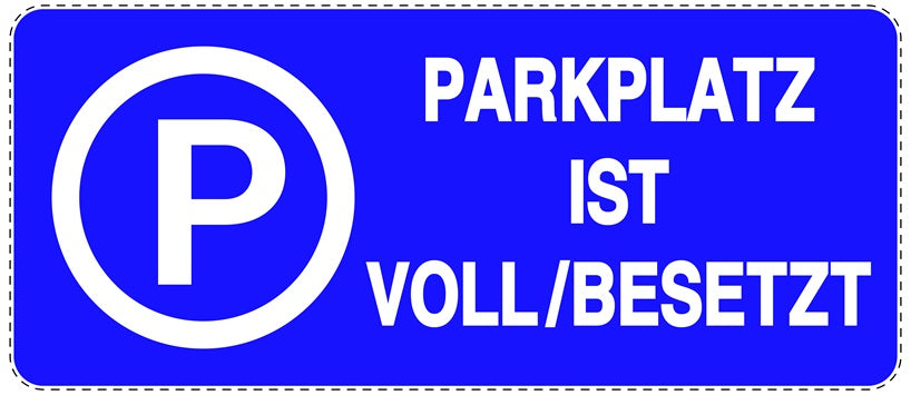 Parken verboten Aufkleber "Parkplatz voll/besetzt" LO-NPRK-1280-44