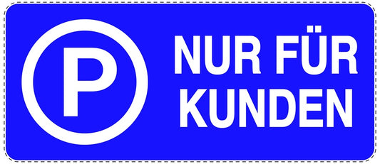 Parken verboten Aufkleber "Nur für Kunden" LO-NPRK-1320-44