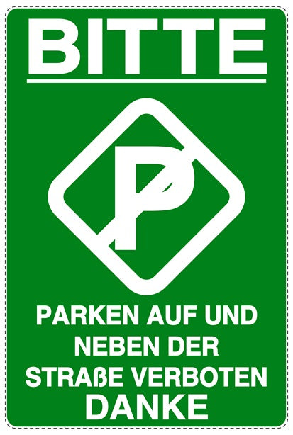 Parken verboten Aufkleber "Bitte Parken auf und neben der Straße verboten Danke" LO-NPRK-2090-54