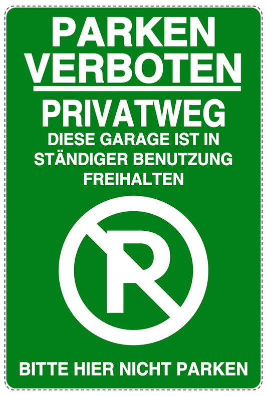 Parken verboten Aufkleber "Parken verboten Privatweg Diese Garage ist in ständiger Benutzung Freihalten" LO-NPRK-2100-54