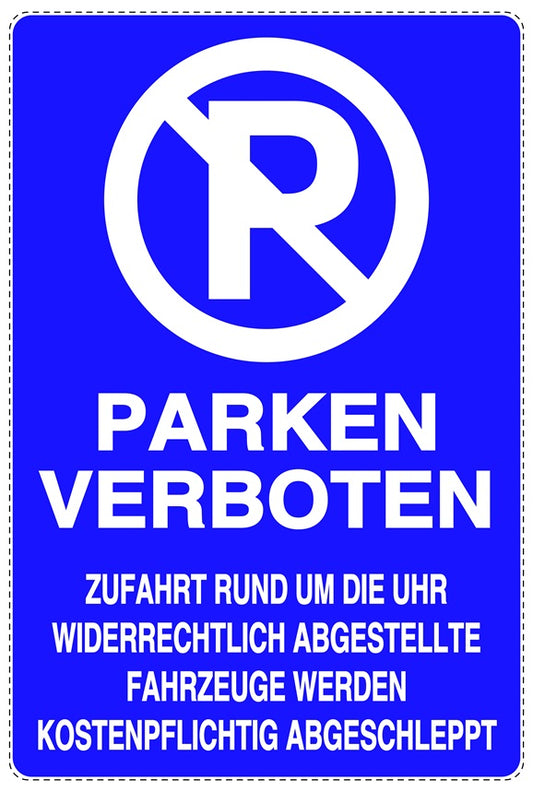 Parken verboten Aufkleber "Parken verboten Zufahrt rund um die Uhr" LO-NPRK-2190-44
