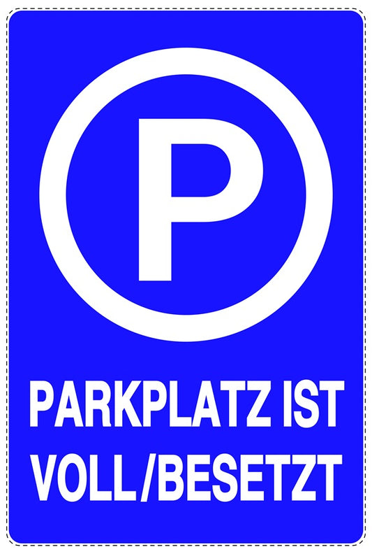 Parken verboten Aufkleber "Parkplatz ist voll/ besetzt" LO-NPRK-2280-44