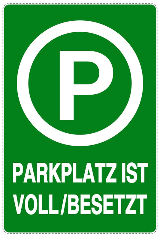 Parken verboten Aufkleber "Parkplatz ist voll/besetzt" LO-NPRK-2280-54