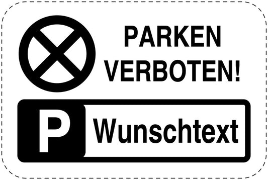 Parkplatzverbotsschilder (Parken verboten) schwarz als Aufkleber LO-PARKEN-10100-V-88-Wunsch
