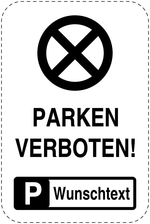 Parkplatzverbotsschilder (Parken verboten) schwarz als Aufkleber LO-PARKEN-20100-H-88-Wunsch