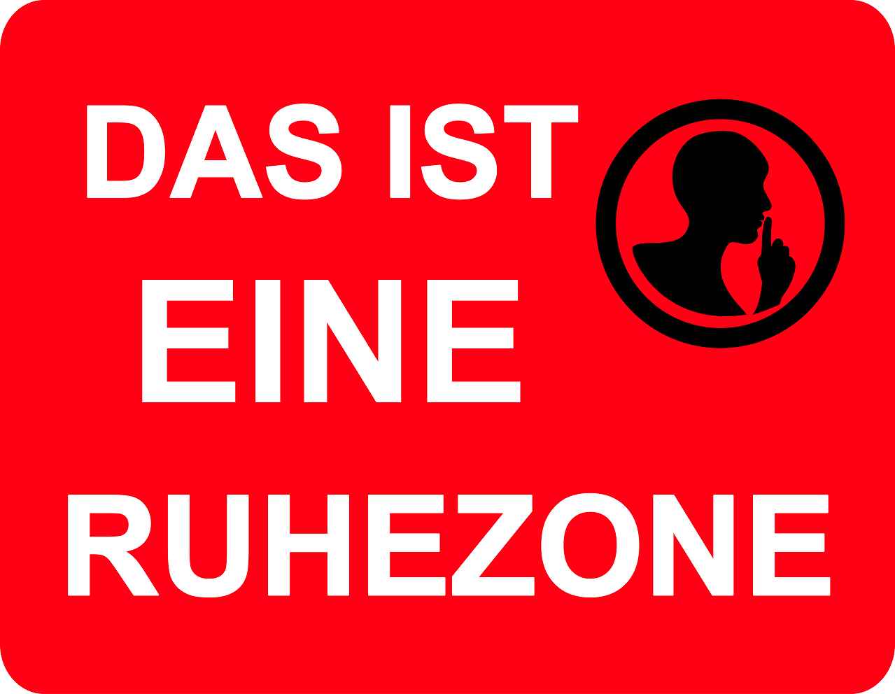 Ruhezone Aufkleber "DAS IST EINE RUHEZONE" 20-60cm LO-QUIETZONE-H-10900-14