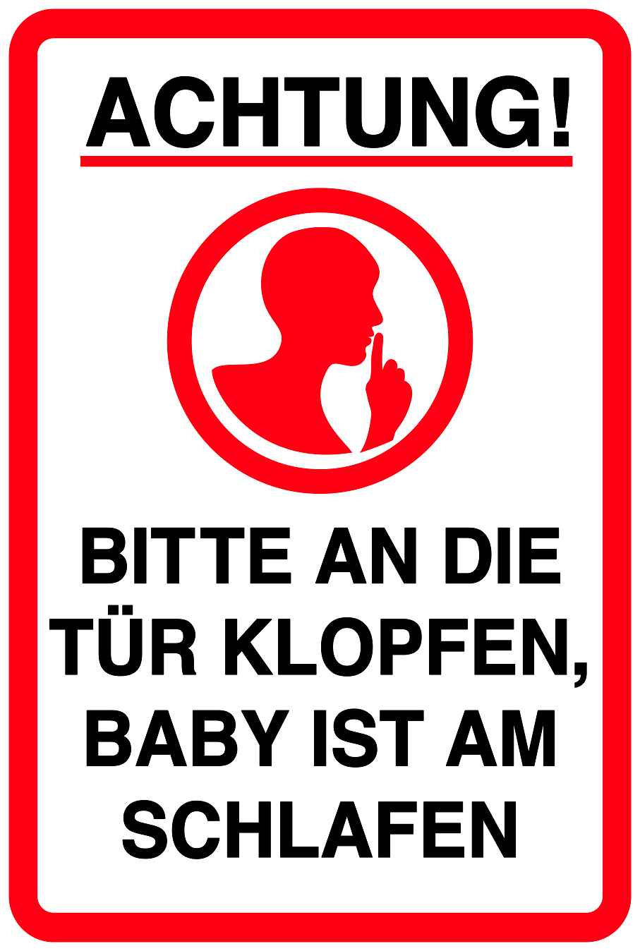 Ruhezone Aufkleber "ACHTUNG! BITTE AN DIE TÜR KLOPFEN, BABY IST AM SCHLAFEN" 10-40 cm LO-QUIETZONE-V-10800-0