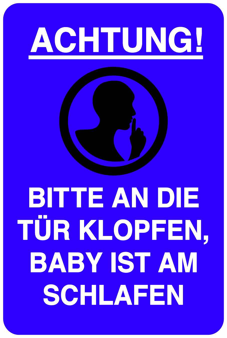 Ruhezone Aufkleber "ACHRUNG BITTE AN DIE TÜR KLOPFEN, BABY IST AM SCHLAFEN" 10-40cm LO-QUIETZONE-V-10800-44