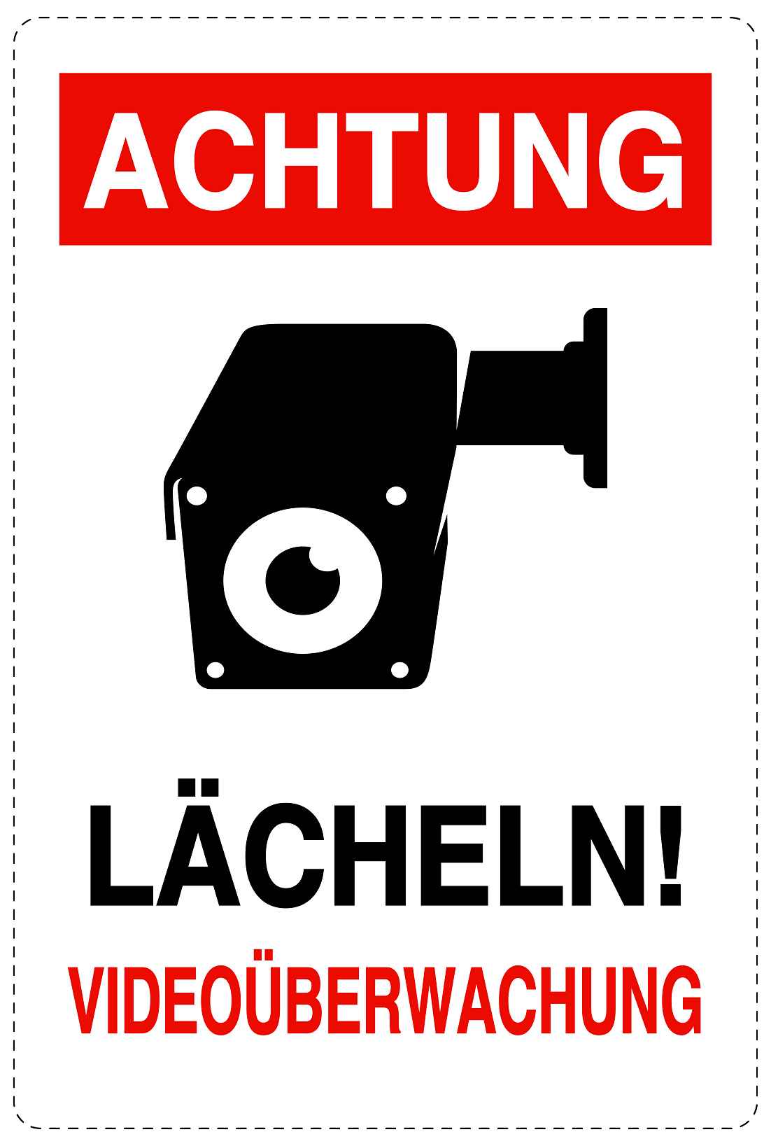 Betreten verboten - Video überwacht "Achtung Lächeln Videoüberwachung" 10-40 cm LO-RESTRICT-2060