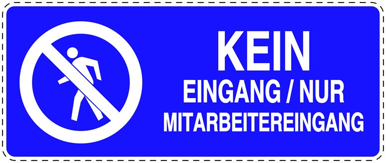 Zutritt verboten Aufkleber "Kein Eingang/ Nur Mitarbeitereingang" LO-SI5140-54