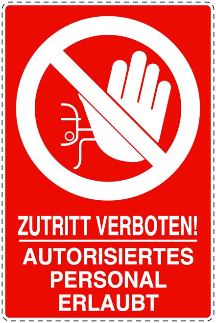 Zutritt verboten Aufkleber "Zutritt verboten! Autorisiertes Personal erlaubt" LO-SI6100-14