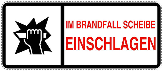 Feuer- Rettungsaufkleber "Brandfall Scheibe einschlagen" 10-60 cm LO-SIF-1040-0